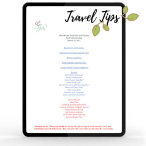 Plant-Based Travel TIps and Recipes
