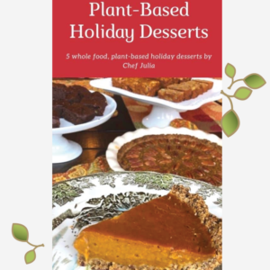 Plant-Based Holiday Desserts E-Book