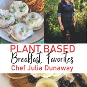 Plant Based Breakfast Favorites