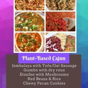 Plant Based Cajun Favorites