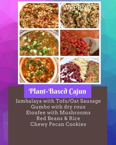 Plant Based Cajun Favorites