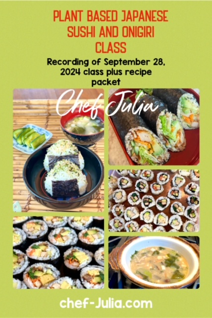 Japanese Onigiri (rice balls), Sushi Burritos, and Miso Soup (Plant Based Oil Free)